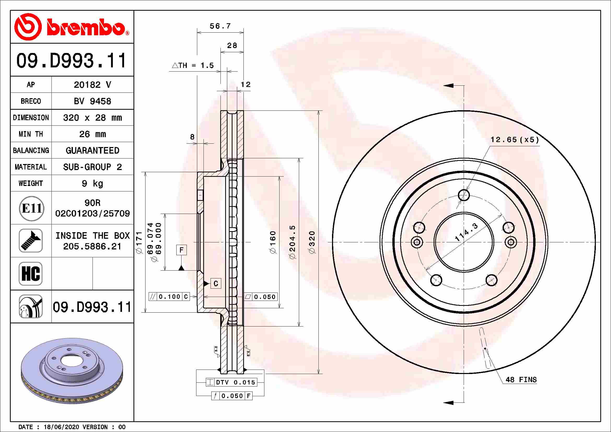 Disc Frana Fata Dreapta/Stanga BREMBO KIA STINGER 2.2D 06.17- Diametru 320mm Inaltime 56.7mm Grosime 28mm 5 Gauri Ventilat Intern