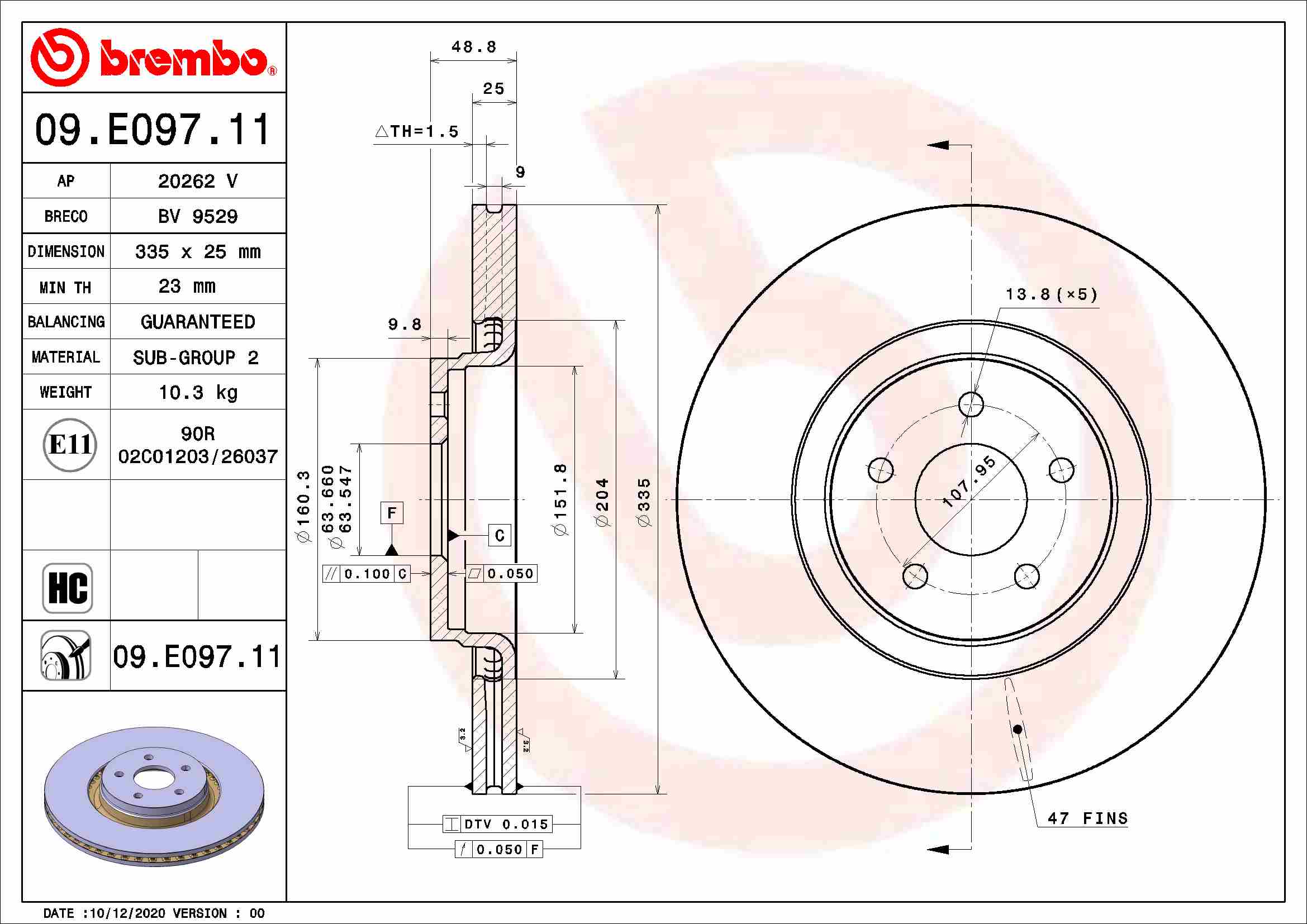 Disc frana BREMBO Fata Dreapta/Stanga FORD FOCUS III 2.0/2.0D 07.12- Diametru 335mm Grosime 25mm 5 Gauri Ventilat Intern