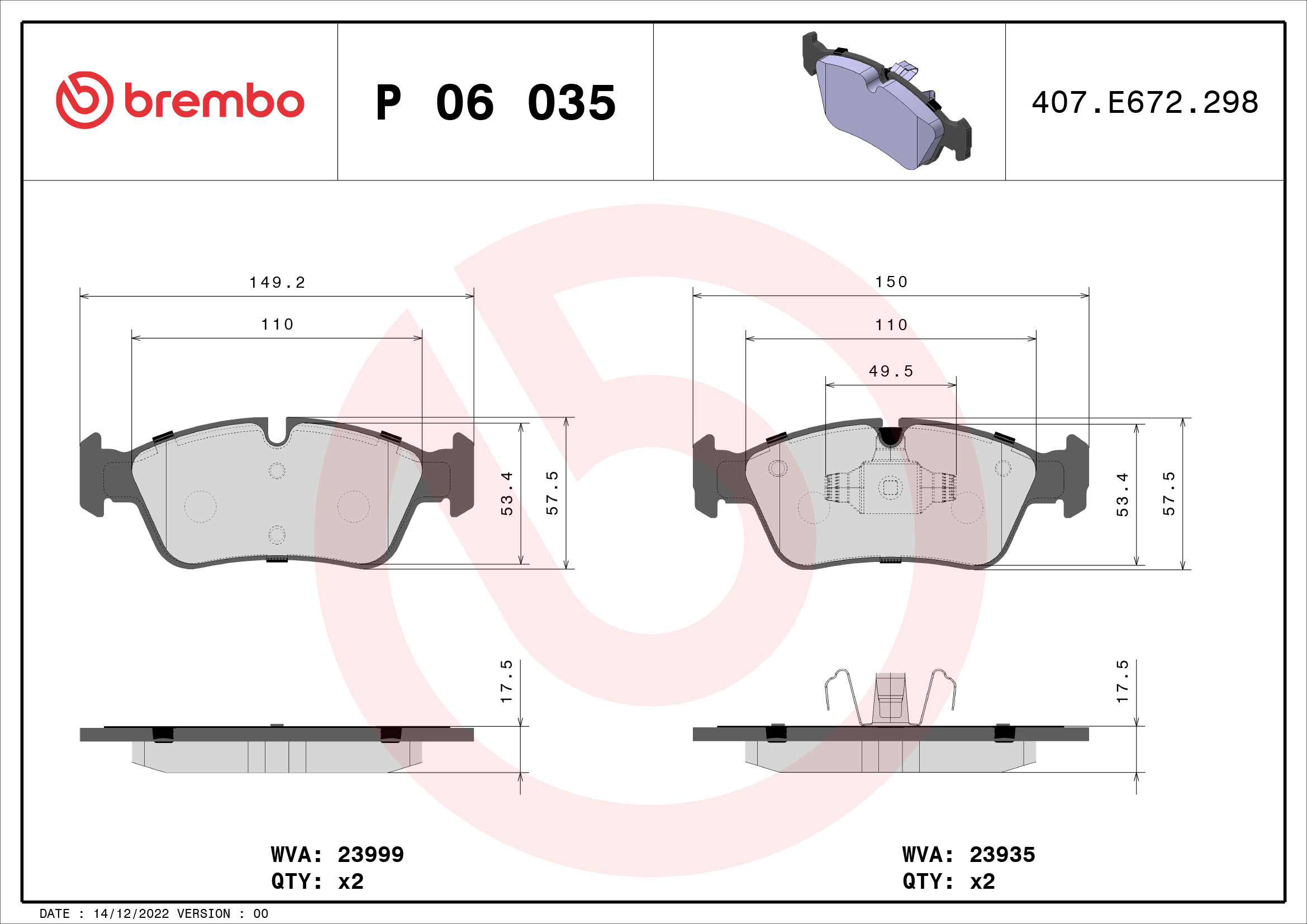 Set Placute Frana Disc BREMBO BMW E87 E90 E91 1.6/2.0/2.0D 06.04-10.11 Fata 57mm Inaltime 150mm Latime 18mm Grosime